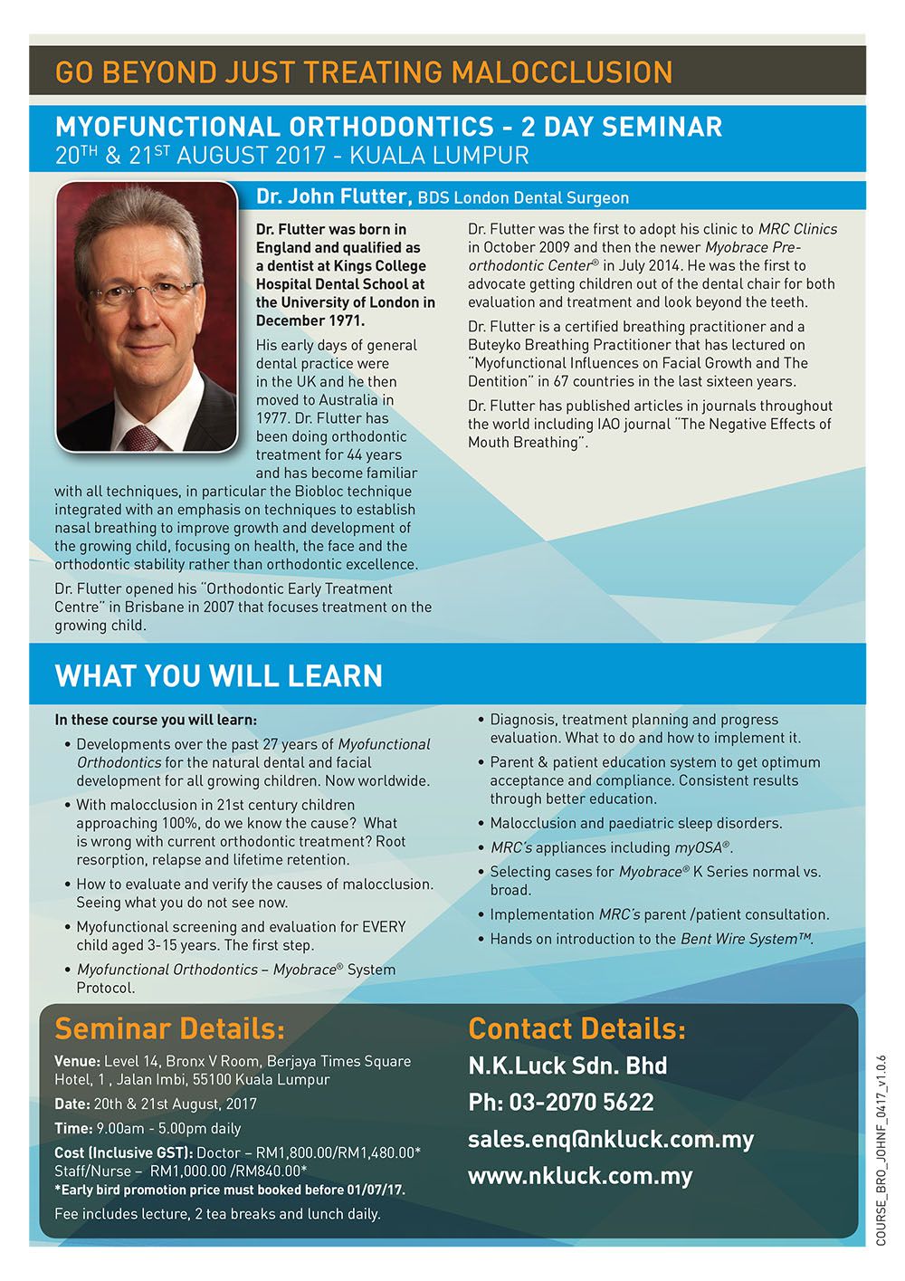 MYOFUNCTIONAL ORTHODONTICS - 2 DAY SEMINAR 20TH & 21ST AUGUST 2017 - KUALA LUMPUR